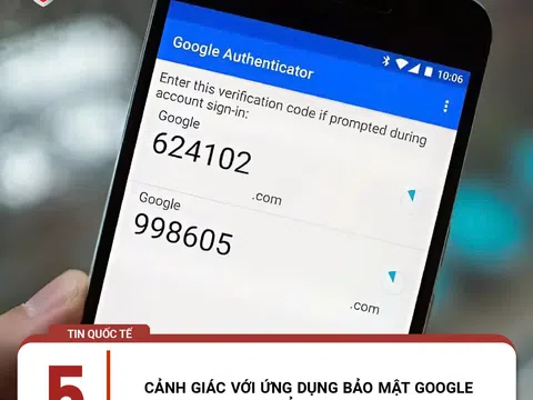 Lừa tải ứng dụng bảo mật Google Authenticator giả để đánh cắp dữ liệu người dùng