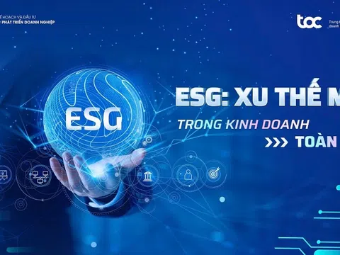Quản trị ESG: Chiến lược trong thời đại mới
